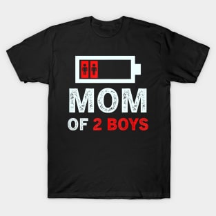 MOM OF 2 BOYS from Son Mothers Day Birthday Women T-Shirt